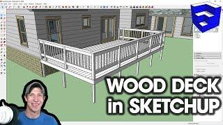 Modeling a WOOD DECK in SketchUp