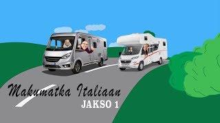 Makumatka Italiaan Jakso 1