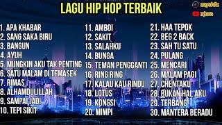 Koleksi Lagu Hip Hop Malaysia Terbaik 2024 - Lagu Rap Malaysia Terbaik 2024 Playlist