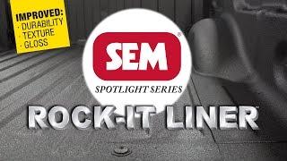 SEM Spotlight Series: Rock-It Liner™