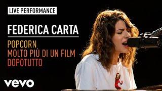 Federica Carta - Popcorn / Molto Più Di Un Film / Dopotutto - Live | Vevo