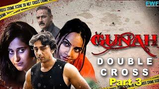 Double Cross - Gunah Episode 02 (Part 3) | FWFOriginals