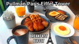 Parisian Breakfast Buffet at Restaurant Pullman Tour Eiffel