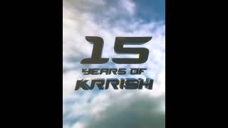 15 year's of Krish || Krish 4 || #krish4