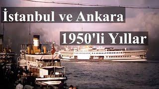 #Eskiİstanbul ve #EskiAnkara'dan | #1950'lerin Ruhunu Yansıtan Görüntüler Full HD #Renkli