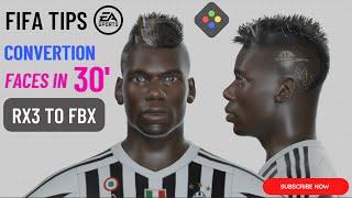 CONVERT FACE FOR FIFA | RX3 to FBX