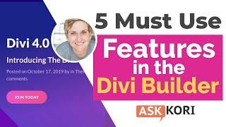 5 Divi Must Use Features - Make a Better Website