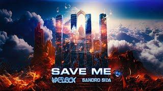 Naeleck x Sandro Silva - Save Me