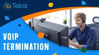 VoIP Termination | Enhance Communication | Teloz