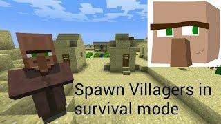 Spawn villagers in survival mode.(MINECRAFT)