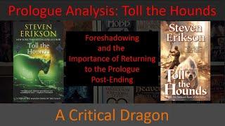 Prologue Analysis: Toll the Hounds (Malazan Book of the Fallen 8) - Foreshadowing and Context