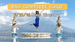 Bali Itinerary 7/10/14 days | Bali Complete Guide with Expenses | Bali Travel Guide