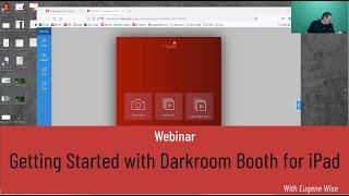 Getting Started with Darkroom Booth for iPad - Webinar 2-8-2022