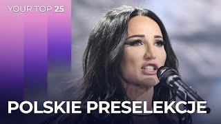 Polskie preselekcje na Eurowizję 2024 (Poland) | YOUR TOP 25