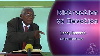 Distraction Or Devotion - Leroy Barrett