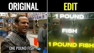 One Pound Fish Original vs Edit | Meme