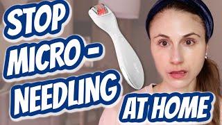 STOP MICRONEEDLING at home: DANGERS OF DERMAROLLERS & DERMAPEN AT HOME| Dr Dray