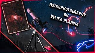 AstroPhotography under dark skies (Velika Planina) / Eagle Nebula