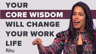 Your Core Wisdom Will Change Your Life