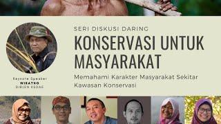 Diskusi Daring: Konservasi untuk Masyarakat