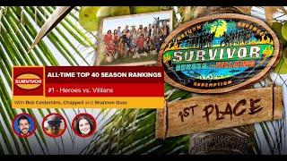 Survivor Top 40 Rankings   #1   Survivor  Heroes vs  Villains