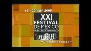 Festival de México en el Centro Histórico 2005 versión 20''