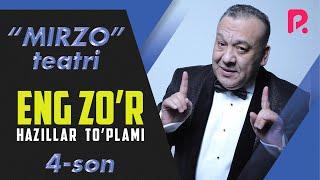 Mirzo teatri - Eng zo'r hazillar to'plami (4-son)