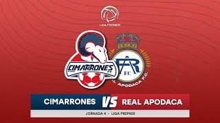  | Cimarrones vs Real Apodaca | Liga Premier | Jornada 4