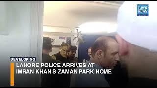 𝐄𝐗𝐂𝐋𝐔𝐒𝐈𝐕𝐄: Lahore Police Arrives At Imran Khan's Zaman Park With Search Warrants | Dawn News English