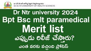 DR NTR UNIVERSITY 2024 Bsc Nursing Bpt Bsc mlt paramedical merit list update