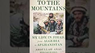 3778: To the Mountains: My Life in Jihad, from Algeria to Afghanistan Hardcover –