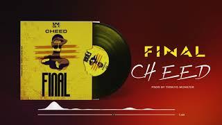 Cheed - Final (Official Audio)