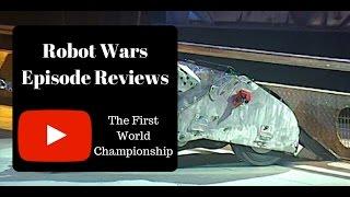 All-England International Special! - Robot Wars Episode Reviews: Series 3 - First World Championship