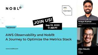 AWS Observability and Nobl9: A Journey to Optimize the Metrics Stack