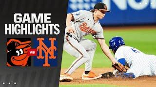 Orioles vs. Mets Game Highlights (8/19/24) | MLB Highlights