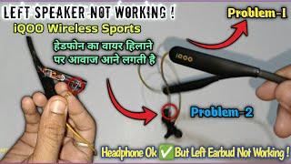 iQOO Wireless Sports Left Side Not Working | bluetooth earphone one side not working