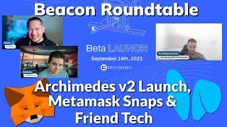 The Beacon Roundtable Show Sep 13 - Archimedes v2, FTX issues, Weathering The Upcoming Storm