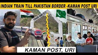 Kaman post Uri by Train in Kashmir | Kaman Post - Uri | Aman Setu Uri -  Kaman Post Loc |#usbrl