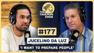 The Trueman Show #177 Jucelino da Luz 'I want to prepare people'