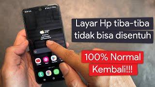 Cara Mengatasi Layar Hp yang tidak bisa disentuh