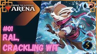 It's Showtime: Ral, Crackling Wit  #01 - MTG Arena - Historic Brawl