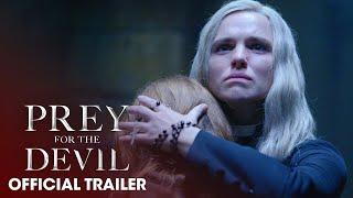 Prey for the Devil (2022 Movie) Official Trailer - Christian Navarro, Jacqueline Byers