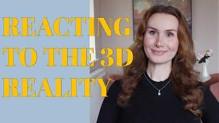 Don't react to 3D circumstances