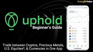 Uphold Tutorial 2024: Beginner's Guide on How to Use Uphold Exchange & Wallet