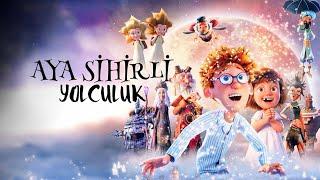 Aya Sihirli Yolculuk | Full HD izle