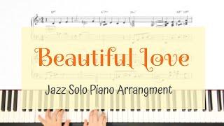 Beautiful Love - Jazz Standard Solo Piano arrangement/Bill Evans Style