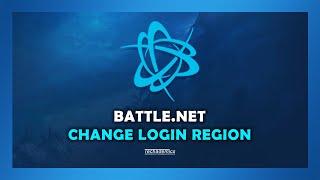 How To Change Your Region On Battle.Net - (Tutorial)