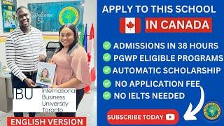 Universities in Canada with No Application fee / No IELTS / Automatic Scholarships @ibutoronto