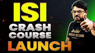 ISI 2025 CRASH COURSE Launch| ISI 2025 | Link in Description | Harsh Sir