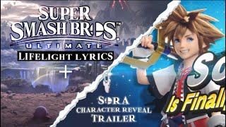 LIFELIGHT - Sora Reveal Trailer + SSBUltimate Theme (Lyrics)